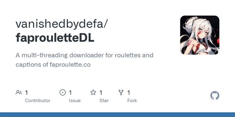 Releases · vanishedbydefa/faprouletteDL · GitHub.